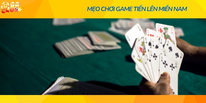 Một số mẹo chơi tiến lên giúp thắng tiền lớn