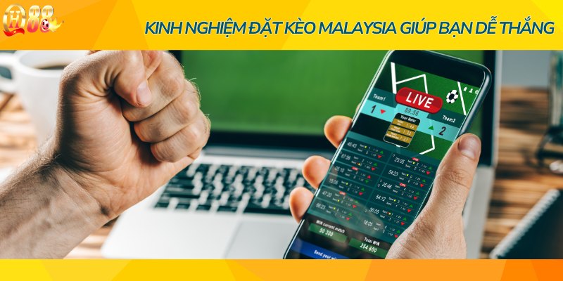 Kinh nghiệm và lưu ý sẽ giúp bạn chơi kèo cược tỷ lệ Malaysia hiệu quả 